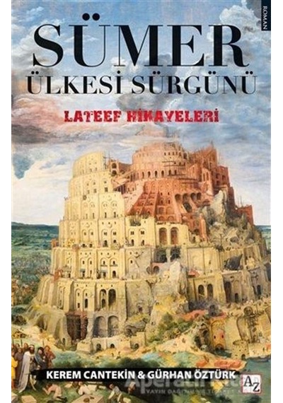 Sümer Ülkesi Sürgünü - Lateef Hikayeleri - Gürhan Öztürk - Az Kitap