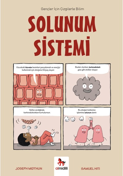 Solunum Sistemi - Gençler İçin Çizgilerle Bilim Almidilli Yayınları
