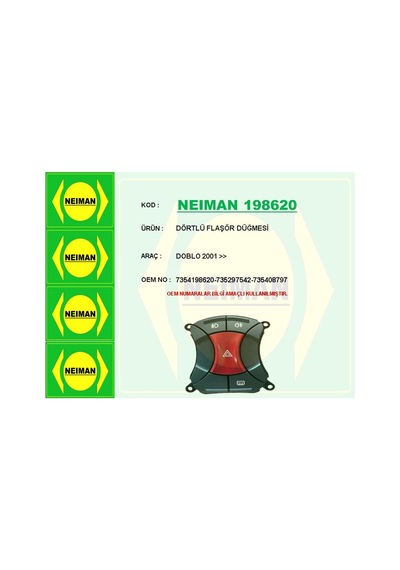 Bescher Dörtlü Flaşör Düğmesi Fıat Doblo 01 Neıman 198620 735297542 735408797
