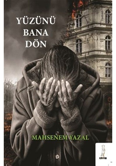 Yüzünü Dön Bana / Mahsenem Yazal