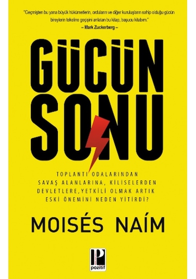 Gücün Sonu - Moises Naim - Pozitif Yayıncılık