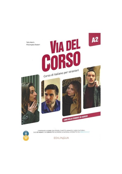 Via del Corso A2 Libro dello studente ed esercizi - Telis Marin -  Pierangela Diadori - Edilingua