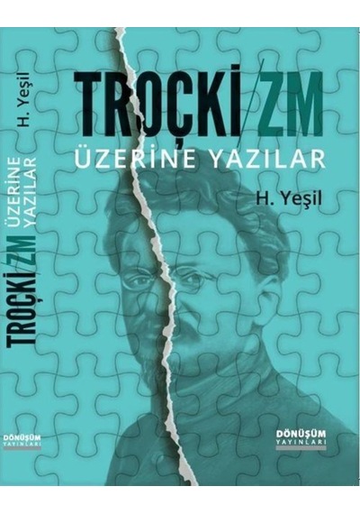 Troçkizm Üzerine Yazılar / H. Yeşil 9789758286287