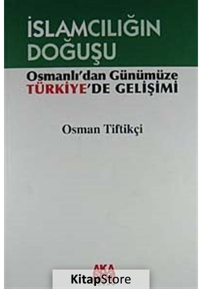 İslamcılığın Doğuşu  - Ali İmren  - Akademi Yayın