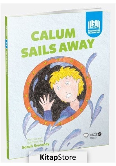 Calum Sails Away - Sarah Sweeney