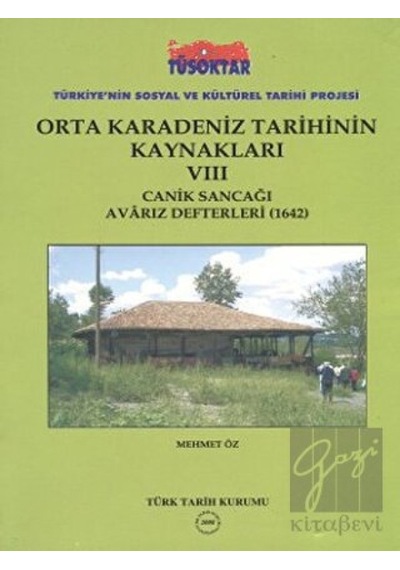 Orta Karadeniz Tarihinin Kaynakları -  8 -  Türk Tarih Kurumu Yayınları