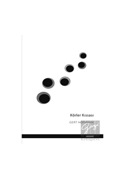 Körler Kıssası Jaguar Kitap - Jaguar Kitap