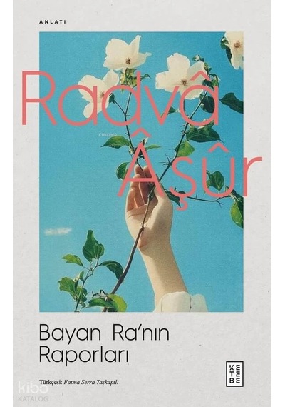 Bayan Ra Nın Raporları Radva Aşur Ketebe