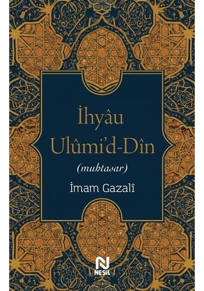 İhyau Ulumi'd-din Muhtasar / İmam Gazali