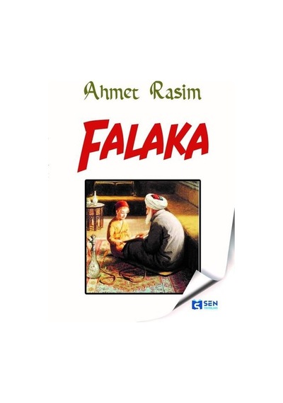 Falaka - Ahmet Rasim - Sen Yayınları