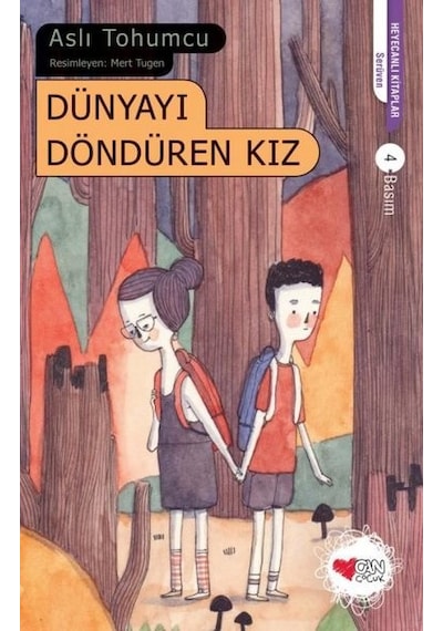 Dünyayı Döndüren Kız - Aslı Tohumcu - Can Çocuk Yayınları