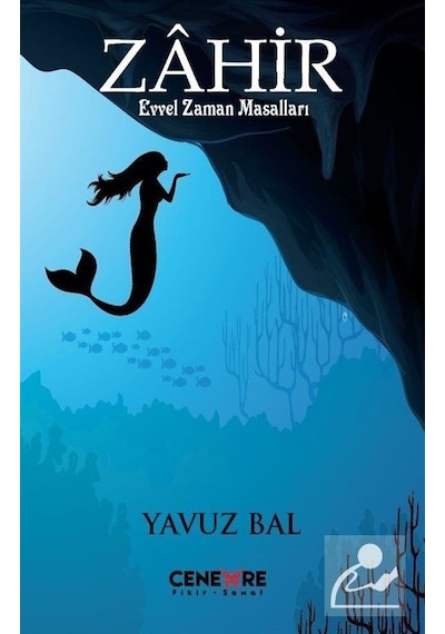 Zahir-Evvel Zaman Masalları - Yavuz Bal - Cenevre Fikir Sanat