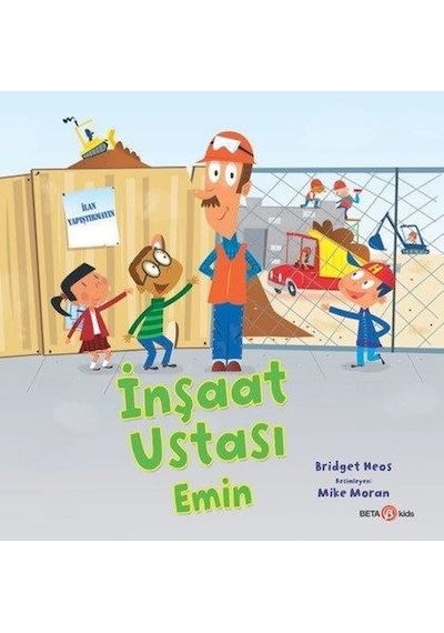 İnşaat Ustası Emin - Bridget Heos - Beta Kids