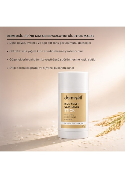 Dermokil Pirinç Mayası Beyazlatıcı Stick Kil Maskesi 30 G