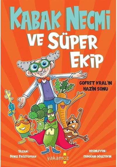 Kabak Necmi Ve Süper Ekip / Deniz Eröztoprak