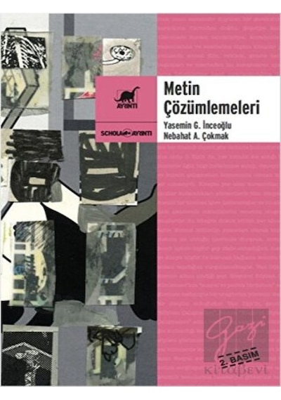 Metin Çözümlemeleri - Nebahat Akgün Çomak -  Yasemin İnceoğlu - Ayrıntı Yayınları