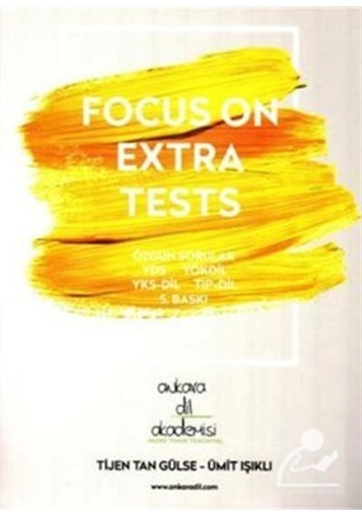 Focus On Extra Tests / Tijen Tan