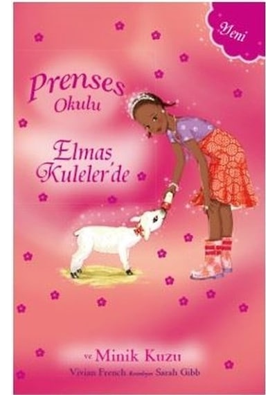 Prenses Okulu 33 - Elmas Kuleler'de ve Minik Kuzu - Vivian French - Doğan ve Egmont Yayıncılık