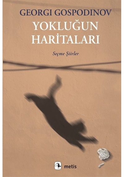Yokluğun Haritaları / Georgi Gospodinov