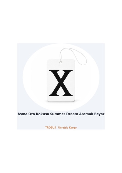 Trobus Asma Oto Kokusu Summer Dream Aromalı Beyaz