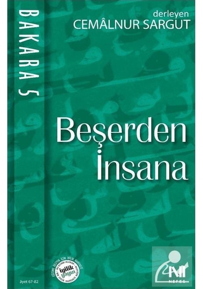 Beşerden İnsana / Bakara 5 / Cemalnur Sargut 9786059901987