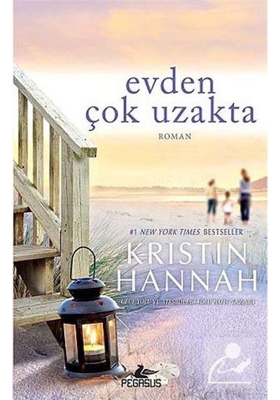 Evden Çok Uzakta / Kristin Hannah