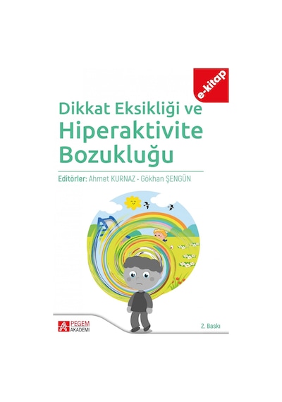 Dikkat Eksikliği Ve Hiperaktivite Bozukluğu E-kitap