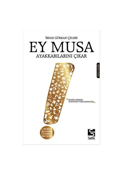 Ey Musa Ayakkabılarını  Çıkar
