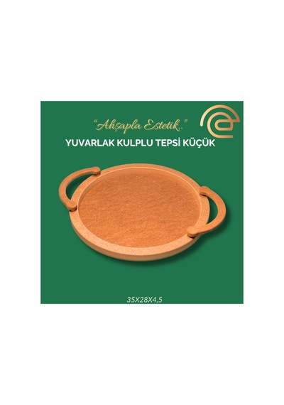 Yuvarlak Kulplu Tepsi Küçük