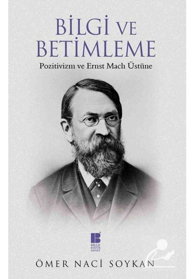 Bilgi ve Betimleme - Ömer Naci Soykan - Bilge Kültür Sanat