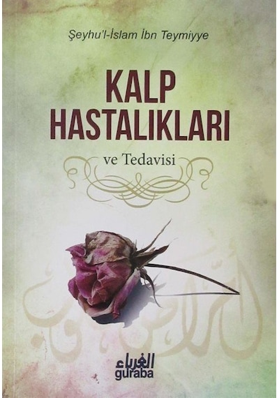 Kalp Hastalıkları ve Tedavisi / İbn Teymiyye