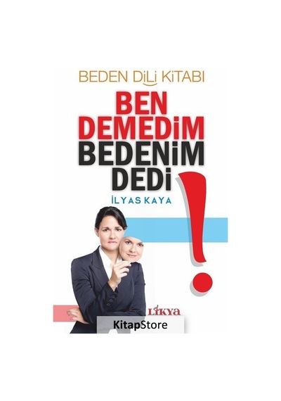 Ben Demedim Bedenim Dedi - İlyas Kaya - Likya