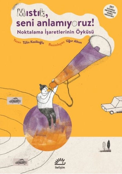 "mıstık, Seni Anlamıyoruz