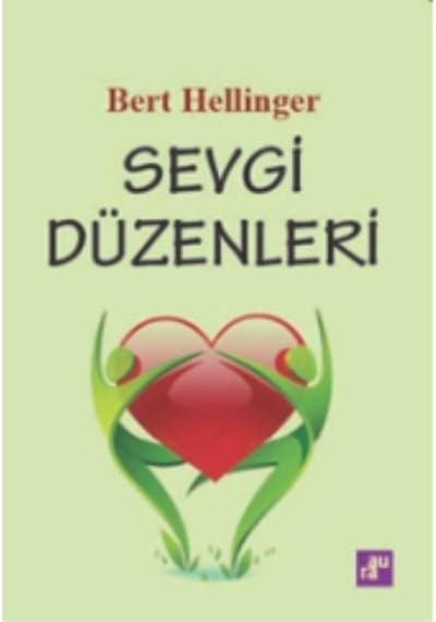 Sevgi Düzenleri - Bert Hellinger - Aura