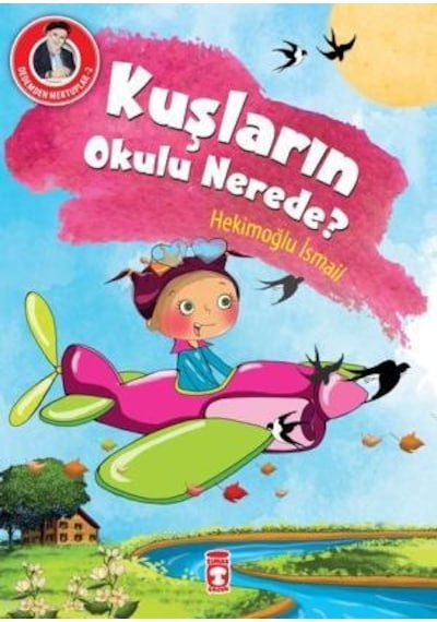 Kuşların Okulu Nerede? - Dedemden Mektuplar