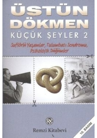 Küçük Şeyler 2 - Üstün  Dökmen - Remzi Kitabevi 10.Baskı