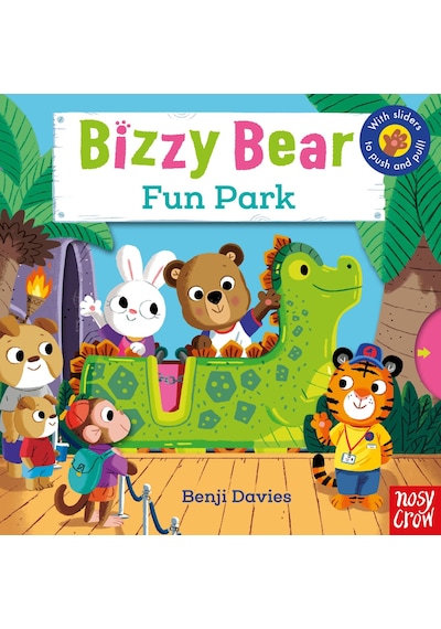 Bizzy Bear: Fun Park - Nosy Crow