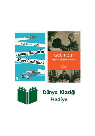 Leman Hanım In Mavi Cadillac I + Geometri + Dünya Klasiği Hediye