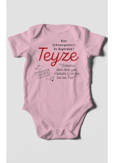 Bizi Çekemeyenlere Ne Diyorduk Teyze Baskılı Bebek Zıbını Çıtçıtlı Body %100 Pamuk Kısa Kol Koyu Pembe