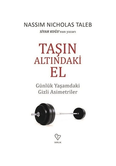 Taşın Altındaki El - Nassim Nicholas Taleb - Varlık Yayınları