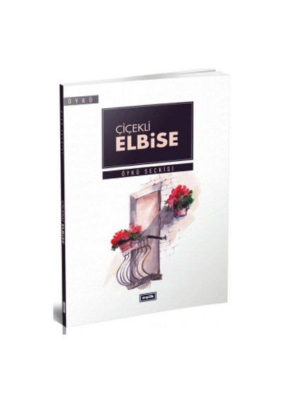 Çiçekli Elbise - Davut Bayraklı - Eşik Yayınları