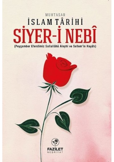 Siyer-i Nebi Muhtasar İslam Tarihi