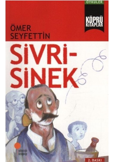 Köprü Kitaplar 3 - Sivrisinek - Ömer Seyfettin - Günışığı Kitaplığı