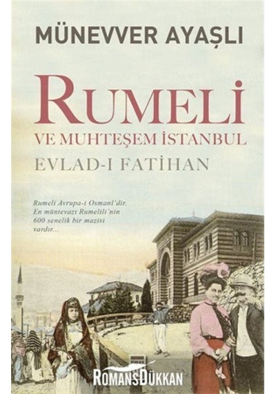 Rumeli Ve Muhteşem Istanbul