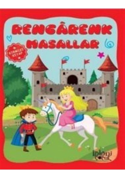 Rengarenk Masallar / Kırmızı Kitap / Hatice Nurbanu Karaca