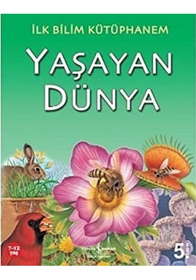 İlk Bilim Kütüphanem - Yaşayan Dünya