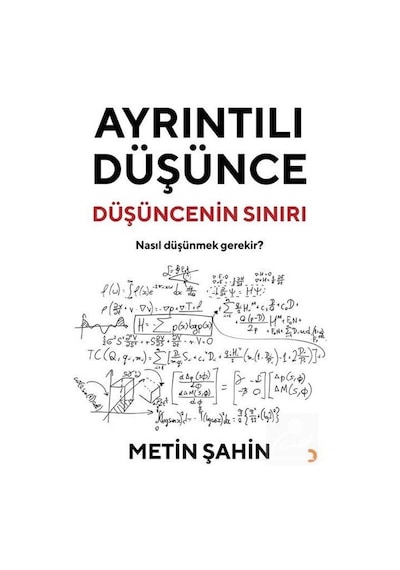 Ayrıntılı Düşünce - Düşüncenin Sınırı - Metin Şahin - Cinius