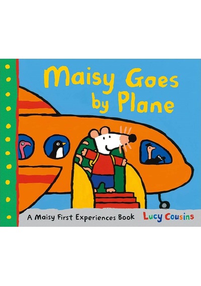 Maisy Goes by Plane - Lucy Cousins - Walker Books
