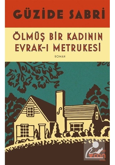 Ölmüş Bir Kadının Evrak-I Metrukesi / Güzide Sabri N11.7087