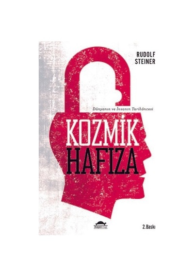 Kozmik Hafıza - Rudolf Steiner - Maya Kitap